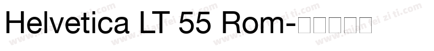 Helvetica LT 55 Rom字体转换